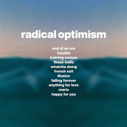 Radical Optimism