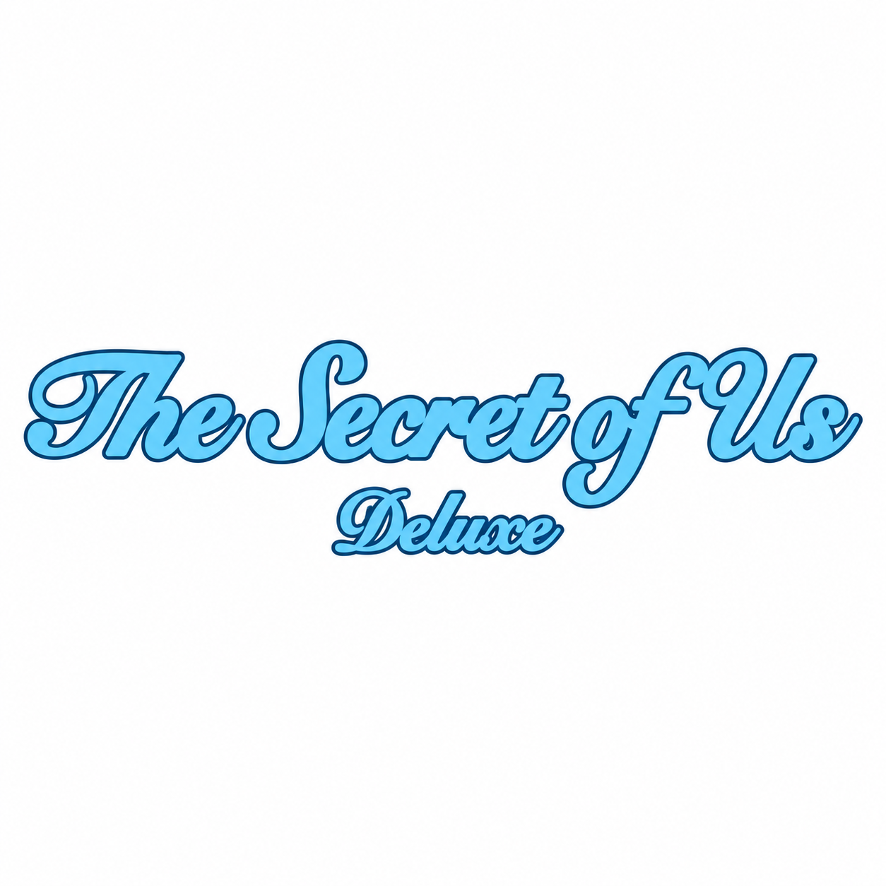 The Secret of Us (Deluxe)