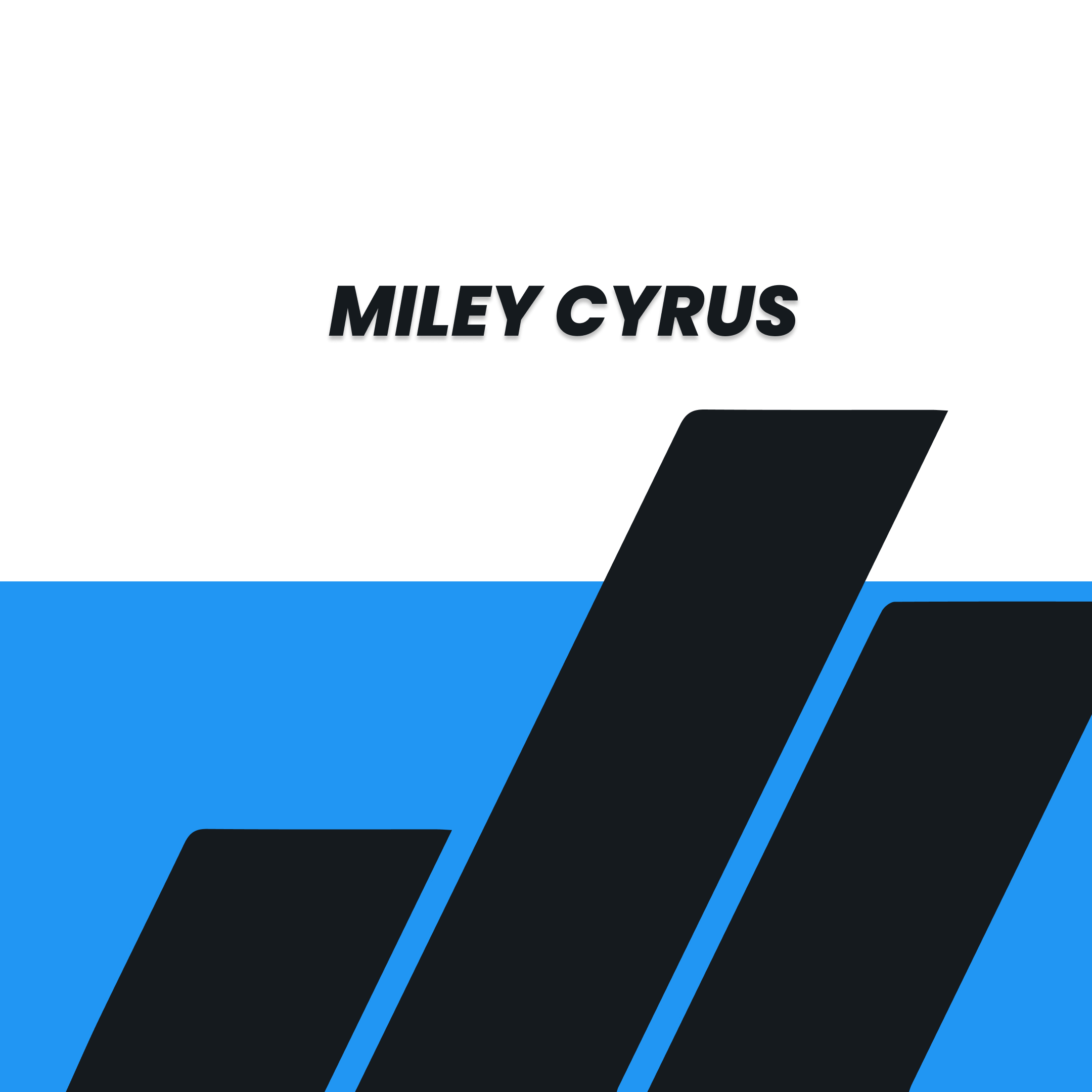 Miley Cyrus
