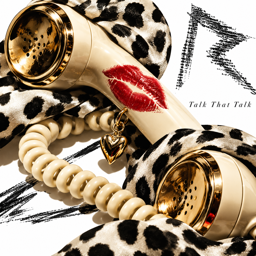 Talk That Talk