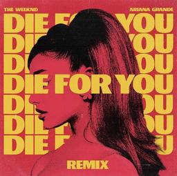 Die For You (Remix)