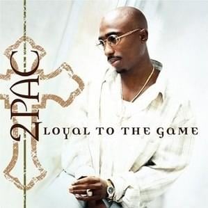 Loyal to the Game (Remix Edition)