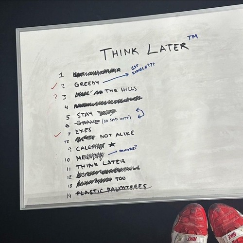 THINK LATER